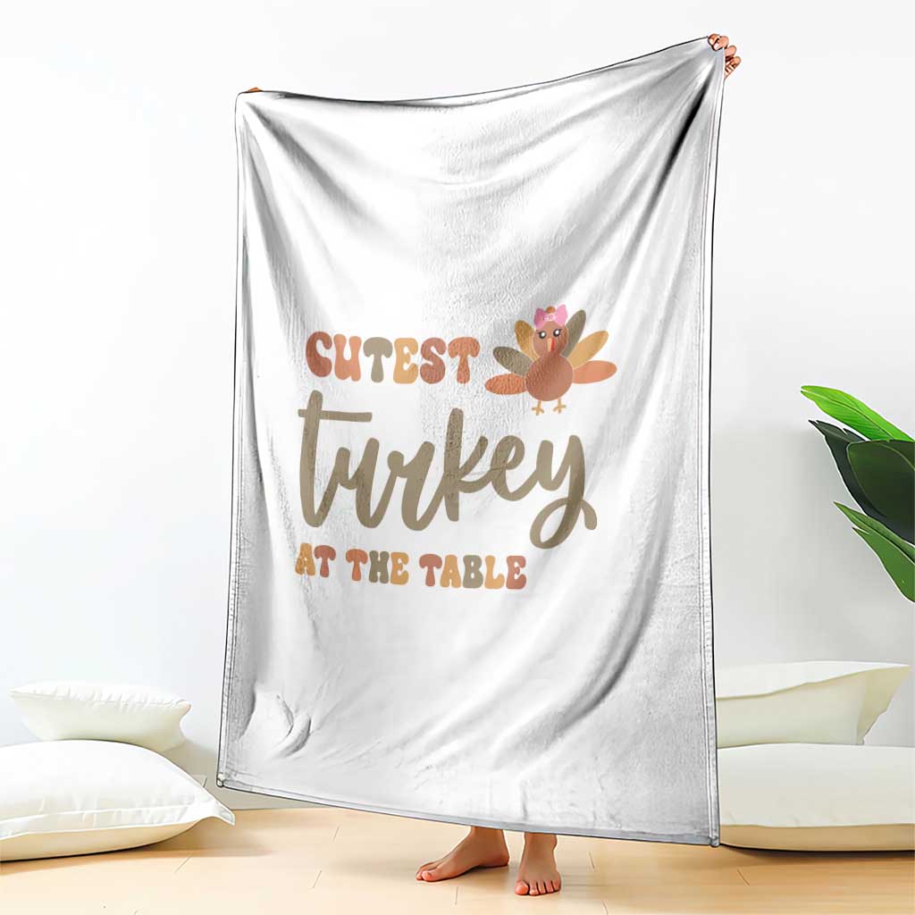 Funny Thanksgiving Turkey Throw Blanket Cutest Turkey At The Table Fall Season TS11 Print Your Wear