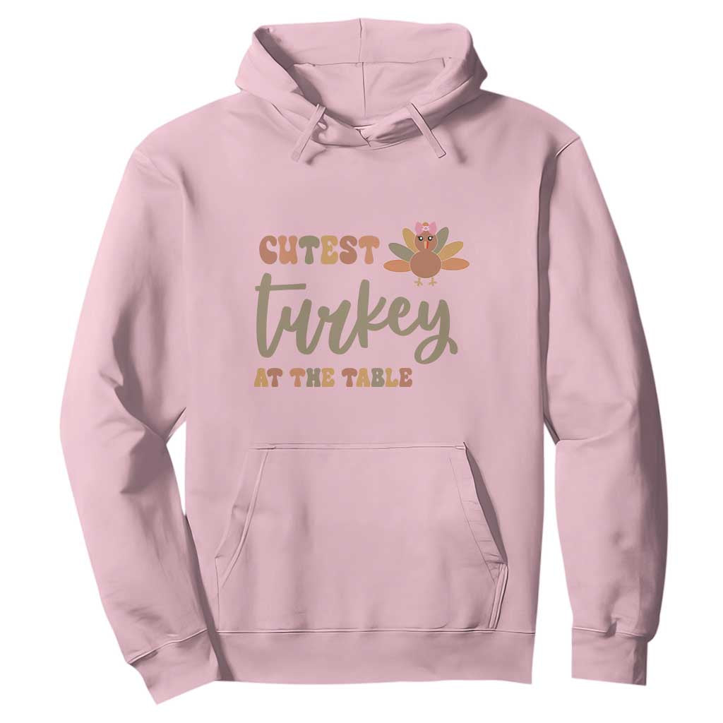 Funny Thanksgiving Turkey Hoodie Cutest Turkey At The Table Fall Season TS11 Light Pink Print Your Wear