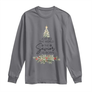 Funny Christmas Christian Faith Long Sleeve Shirt Joy To The World The Savior Is Born Xmas Tree TS11 Charcoal Print Your Wear