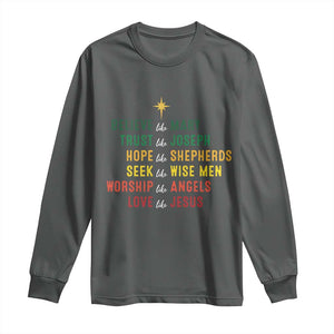 Christian Faith Long Sleeve Shirt Believe Like Mary Trust Like Joseph Hope Like Shepherds TS11 Dark Heather Print Your Wear