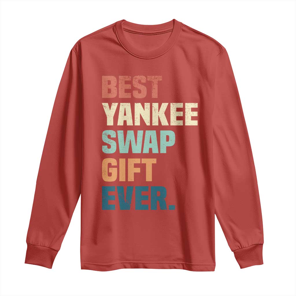 Funny Best Yankee Swap Gift Ever Long Sleeve Shirt Christmas Gift Exchange Game TS11 Red Print Your Wear