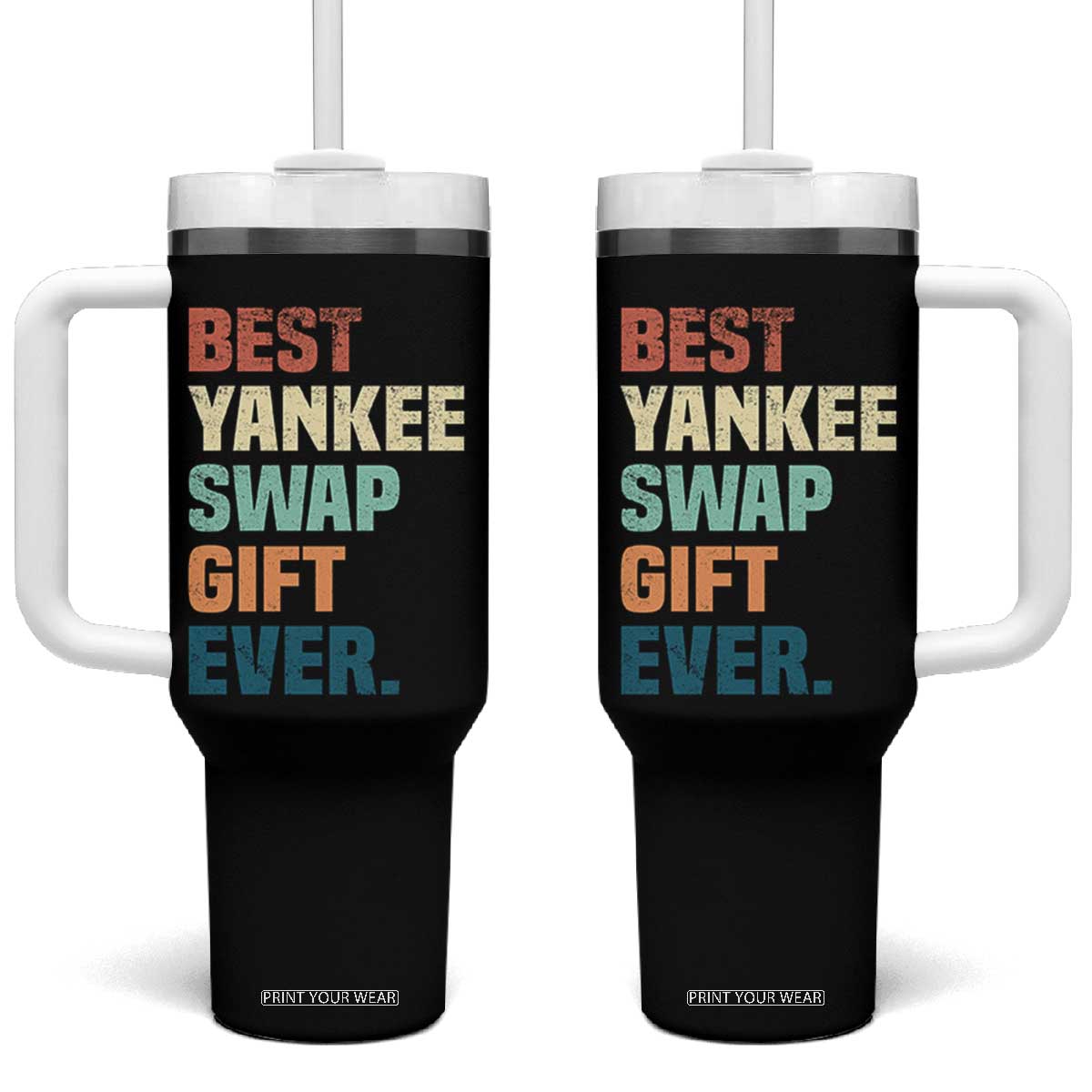 Funny Best Yankee Swap Gift Ever Tumbler With Handle Christmas Gift Exchange Game TS11 One Size: 40 oz Black Print Your Wear