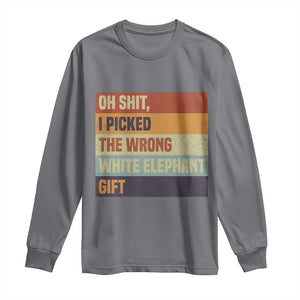 Oh Shit I Picked The Wrong White Elephant Gift Long Sleeve Shirt Funny Christmas Gift Exchange Game TS11 Charcoal Print Your Wear