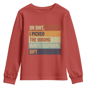 Oh Shit I Picked The Wrong White Elephant Gift Youth Sweatshirt Funny Christmas Gift Exchange Game TS11 Red Print Your Wear