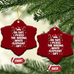 Funny Oh Shit I Picked The Wrong White Elephant Gift Ceramic Ornament Christmas Gift Exchange Santa Hat TS11 Print Your Wear
