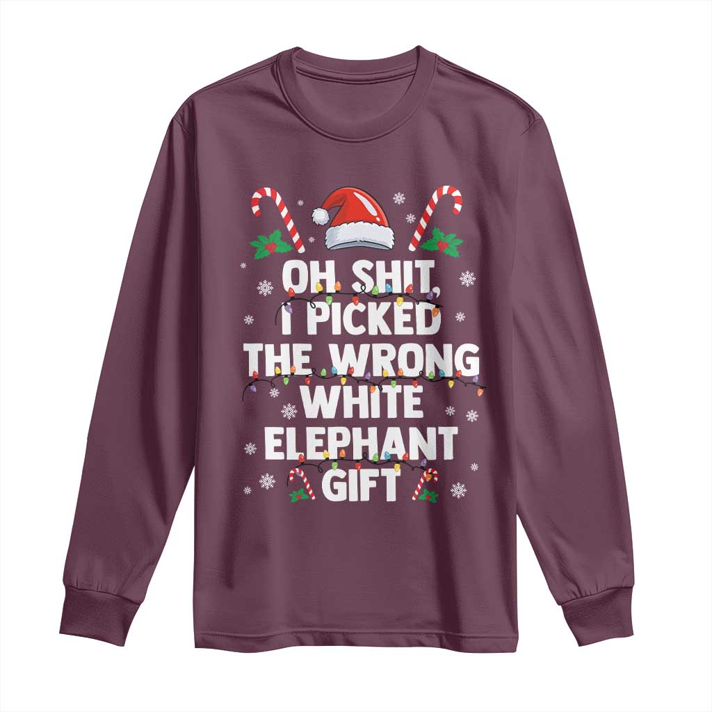Funny Oh Shit I Picked The Wrong White Elephant Gift Long Sleeve Shirt Christmas Gift Exchange Santa Hat TS11 Maroon Print Your Wear