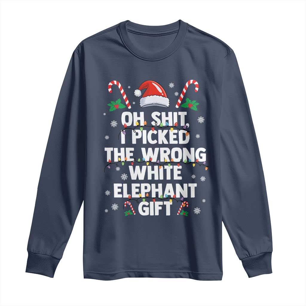 Funny Oh Shit I Picked The Wrong White Elephant Gift Long Sleeve Shirt Christmas Gift Exchange Santa Hat TS11 Navy Print Your Wear