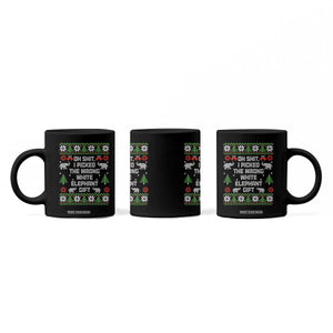 Funny Oh Shit I Picked The Wrong White Elephant Gift Coffee Mug Christmas Gift Exchange TS11 Print Your Wear