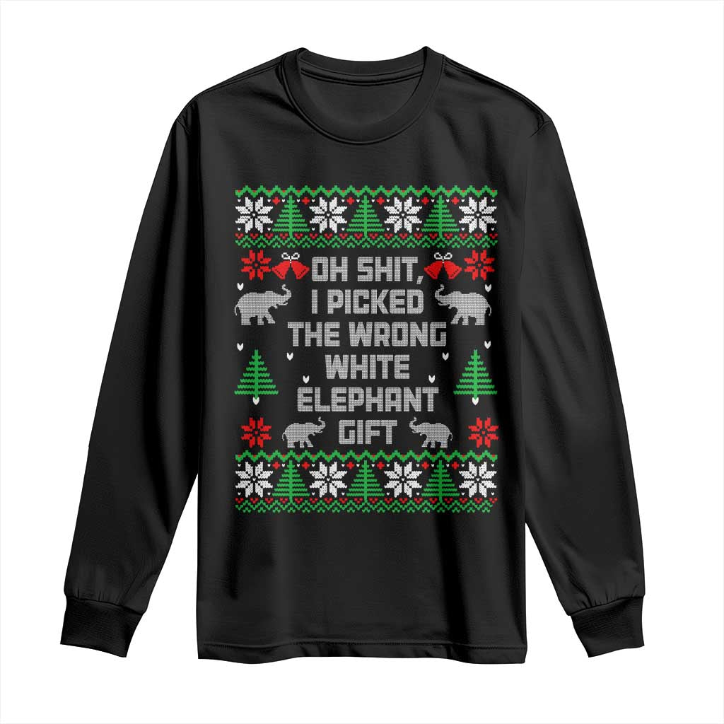 Funny Oh Shit I Picked The Wrong White Elephant Gift Long Sleeve Shirt Christmas Gift Exchange TS11 Black Print Your Wear