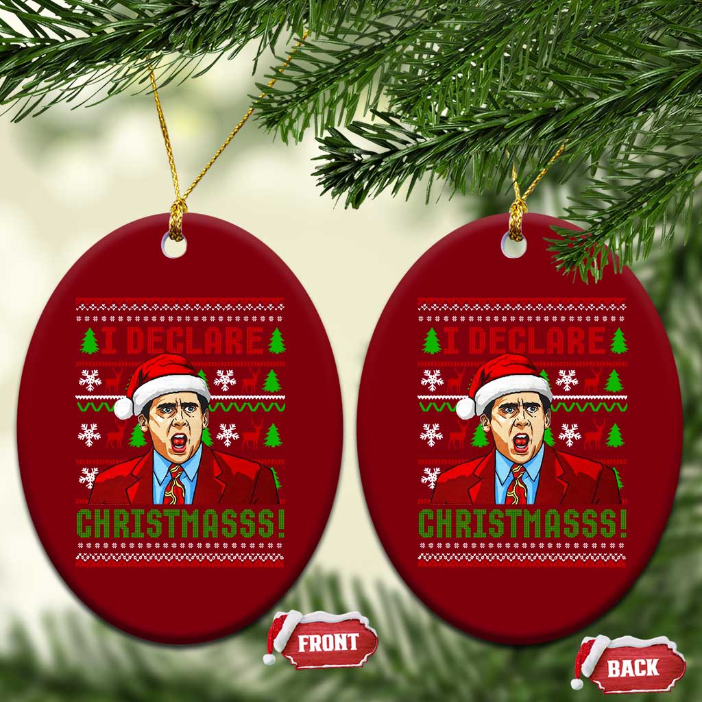 Funny I Declare Christmas Ceramic Ornament Funny Christmas Office Holiday Meme TS11 Print Your Wear
