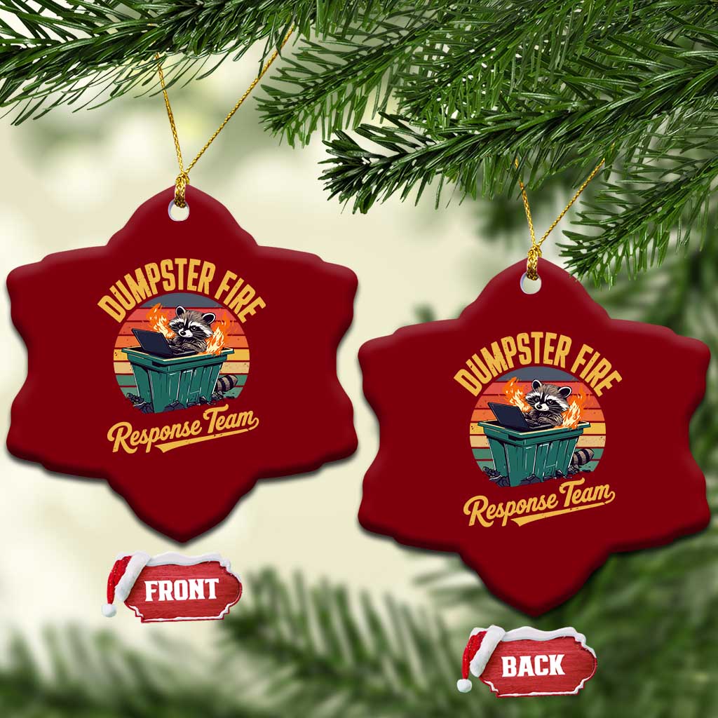 Funny Dumpster Fire Response Team Ceramic Ornament Work Humor TS11 Print Your Wear