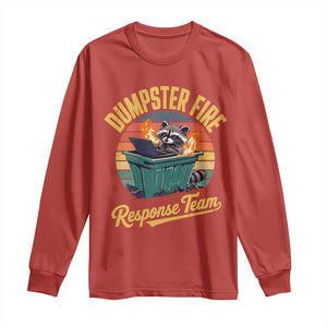 Funny Dumpster Fire Response Team Long Sleeve Shirt Work Humor TS11 Red Print Your Wear