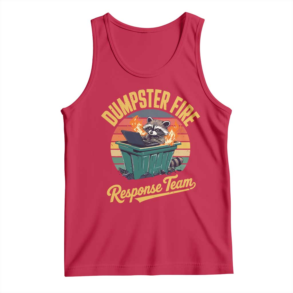 Funny Dumpster Fire Response Team Tank Top Work Humor TS11 Red Print Your Wear