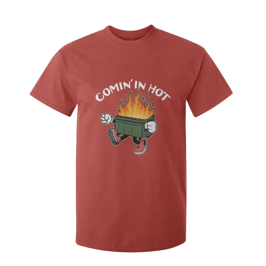 Funny Dumpster Fire Comin In Hot T Shirt For Kid TS11 Red Print Your Wear