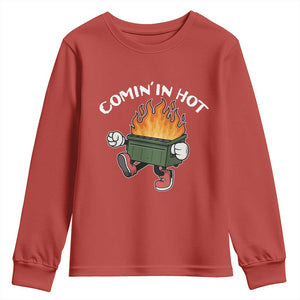 Funny Dumpster Fire Comin In Hot Youth Sweatshirt TS11 Red Print Your Wear