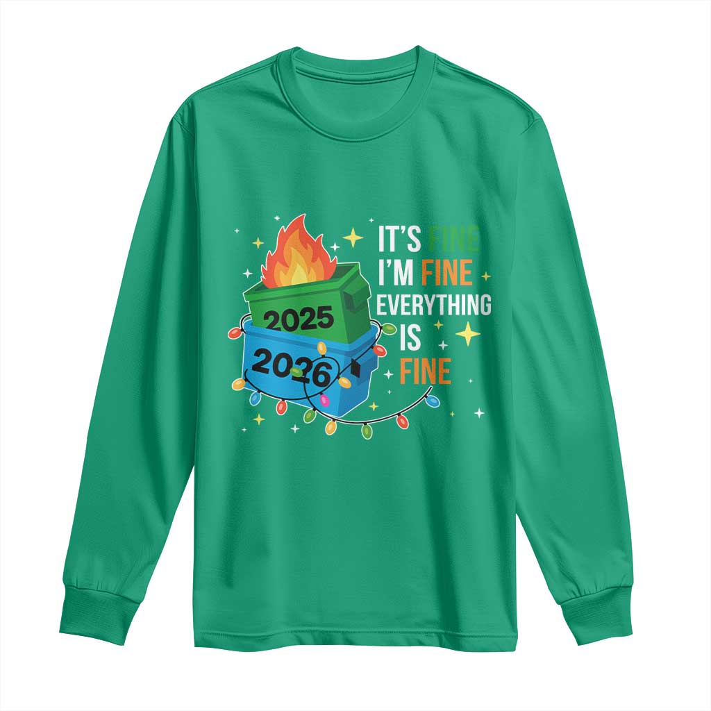 Dumpster Fire Christmas Long Sleeve Shirt Funny It's Fine I'm Fine Everything Is Fine TS11 Irish Green Print Your Wear