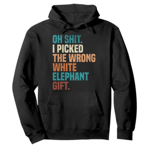 Oh Shit I Picked The Wrong White Elephant Gift Hoodie Funny Retro Christmas Gift Exchange TS11 Black Print Your Wear