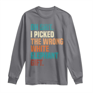 Oh Shit I Picked The Wrong White Elephant Gift Long Sleeve Shirt Funny Retro Christmas Gift Exchange TS11 Charcoal Print Your Wear