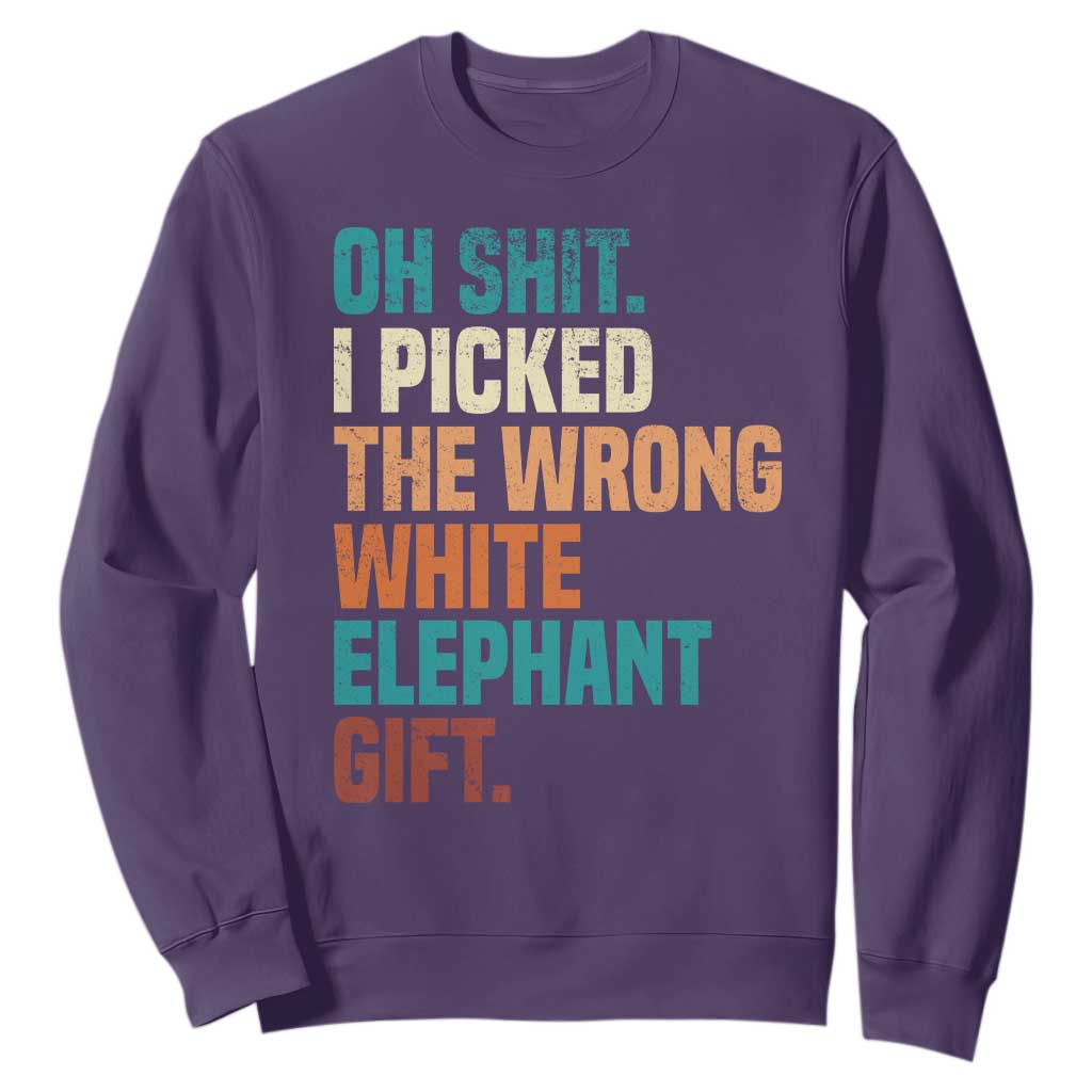 Oh Shit I Picked The Wrong White Elephant Gift Sweatshirt Funny Retro Christmas Gift Exchange TS11 Purple Print Your Wear