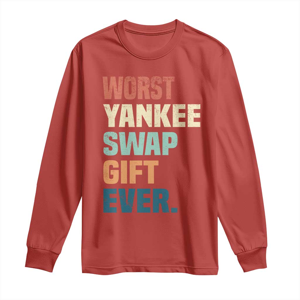 Funny Worst Yankee Swap Gift Ever Long Sleeve Shirt Christmas Gift Exchange Game TS11 Red Print Your Wear