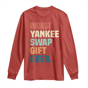 Funny Worst Yankee Swap Gift Ever Long Sleeve Shirt Christmas Gift Exchange Game TS11 Red Print Your Wear