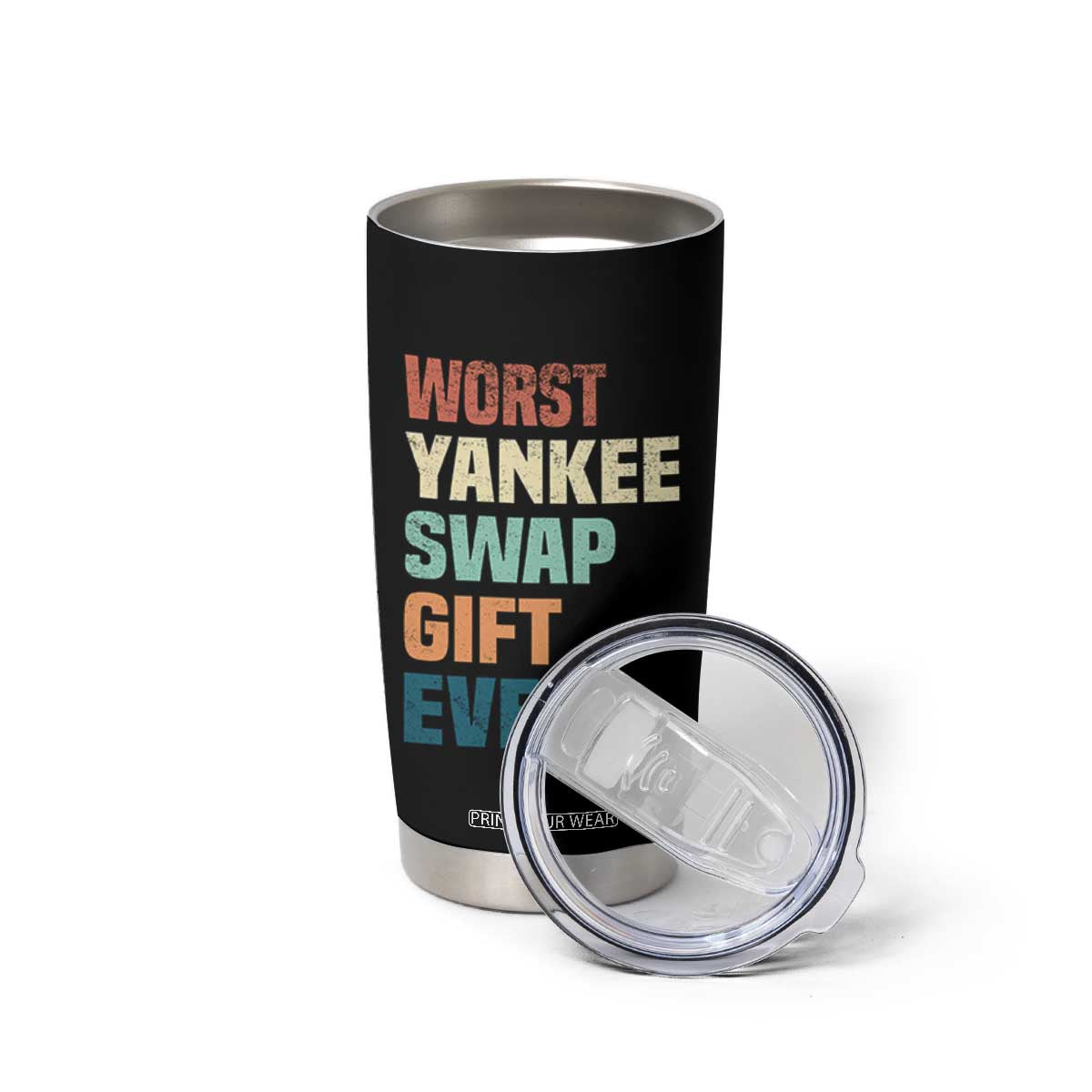 Funny Worst Yankee Swap Gift Ever Tumbler Cup Christmas Gift Exchange Game TS11 Print Your Wear