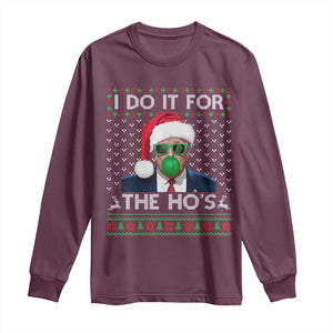 Funny Trump Christmas Long Sleeve Shirt I Do It For The Ho's Santa Trump President TS11 Maroon Print Your Wear