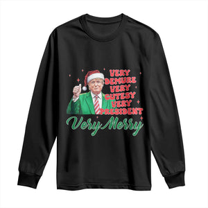 Funny Christmas Santa Trump Long Sleeve Shirt Very Demure Very Cutesy Very President Very Merry TS11 Black Print Your Wear