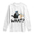 Funny What Hanukkah Black Cat Long Sleeve Shirt TS11 White Print Your Wear