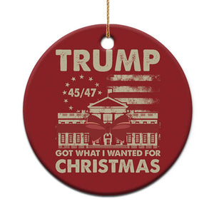 Funny Trump Xmas Christmas Ornament Got What I Wanted For Xmas White House TS11 Print Your Wear