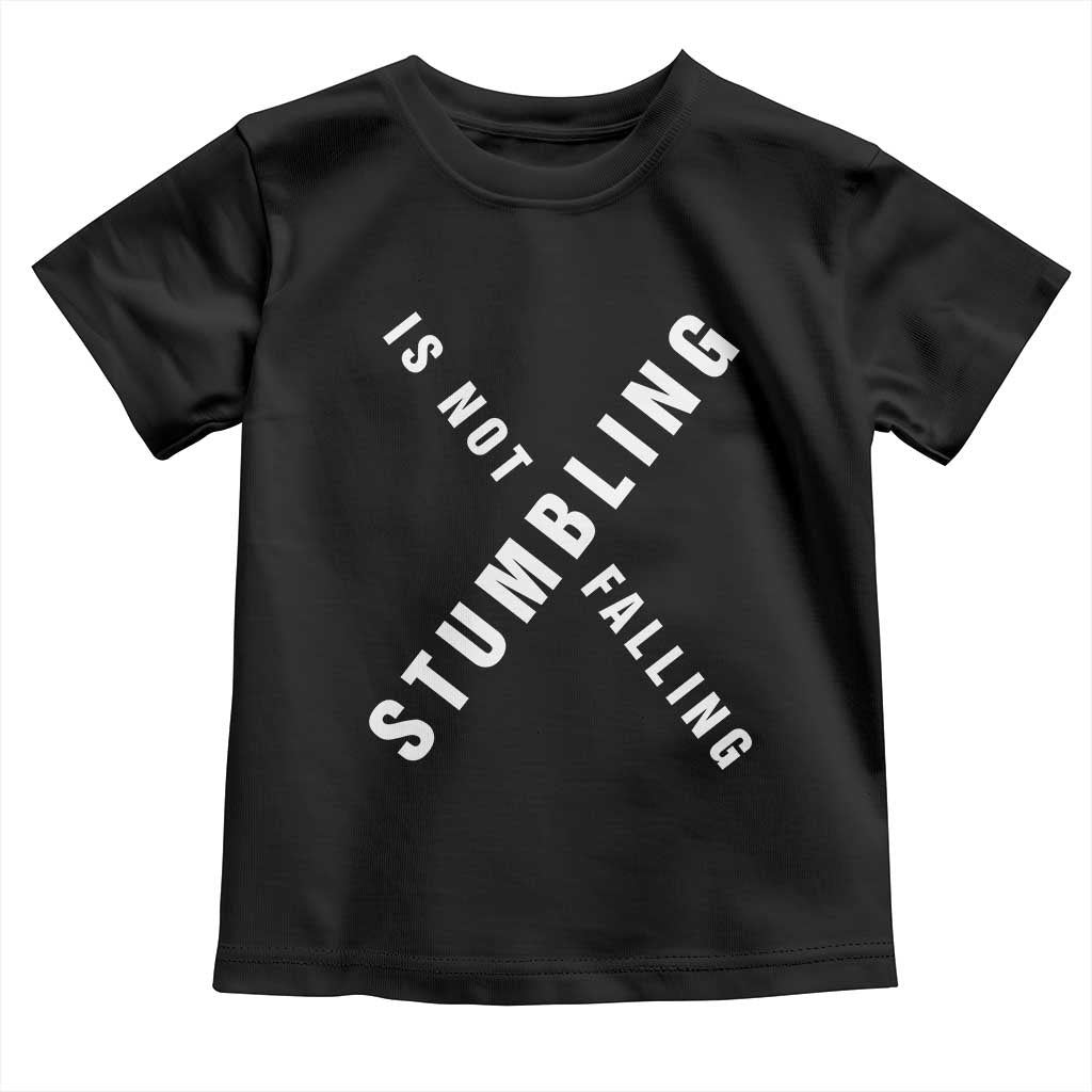 Malcolm X Stumbling Is Not Falling Toddler T Shirt Black History Month TS11 Black Print Your Wear