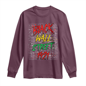 Black Wall Street 1921 Long Sleeve Shirt Tulsa Oklahoma Black History Month TS11 Maroon Print Your Wear