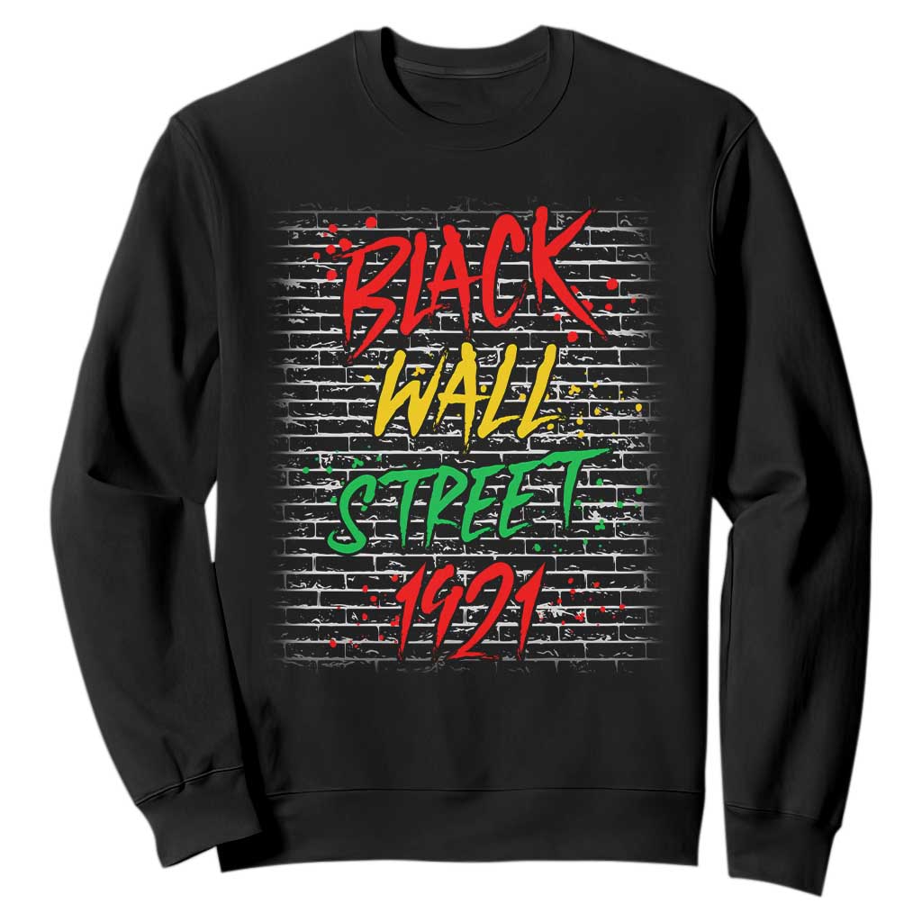 Black Wall Street 1921 Sweatshirt Tulsa Oklahoma Black History Month TS11 Black Print Your Wear