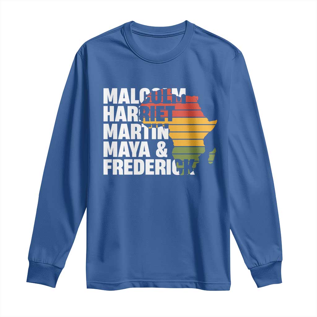 Black History Leaders Long Sleeve Shirt Malcolm Harriet Martin Maya Frederick Africa Map TS11 Royal Blue Print Your Wear