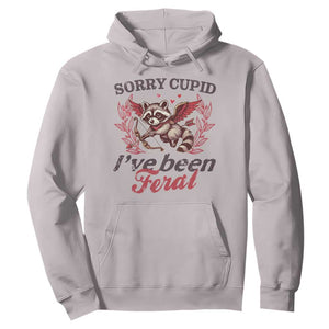 Funny Sorry Cupid I've Been Feral Hoodie Valentine's Day Cupid Racoon TS11 Ice Gray Print Your Wear