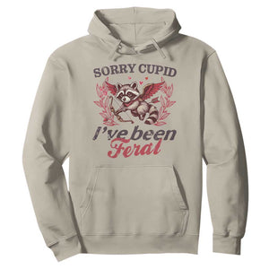 Funny Sorry Cupid I've Been Feral Hoodie Valentine's Day Cupid Racoon TS11 Sand Print Your Wear