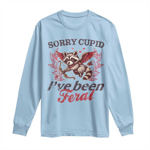 Funny Sorry Cupid I've Been Feral Long Sleeve Shirt Valentine's Day Cupid Racoon TS11 Light Blue Print Your Wear