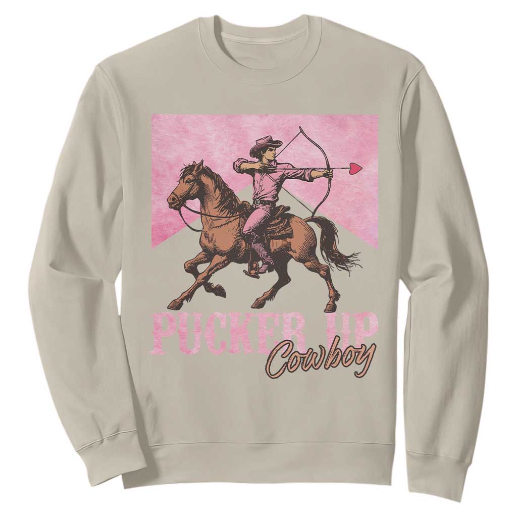 Funny Valentine's Day Western Cowboy Sweatshirt Pucker Up Cowboy Cupid TS11 Sand Print Your Wear