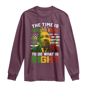 MLK Quotes The Time Is Always Right To Do What Is Right Long Sleeve Shirt Martin Luther King Vintage American Flag TS11 Maroon Print Your Wear