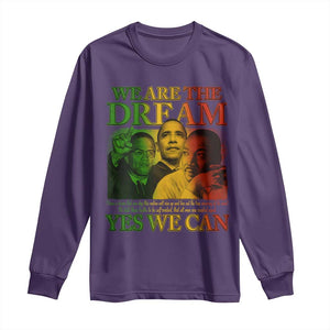 We Are The Dream Yes We Can Black History Month Long Sleeve Shirt Obama Martin Malcolm X TS11 Purple Print Your Wear