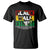 Black Wall Street T Shirt Tulsa Black History Month Africa Map TS11 Black Print Your Wear