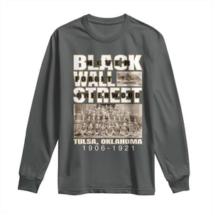 Never Forget Greenwood Black Wall Street Long Sleeve Shirt Black History Month TS11 Dark Heather Print Your Wear