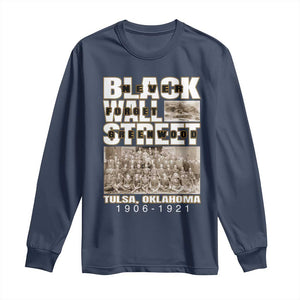 Never Forget Greenwood Black Wall Street Long Sleeve Shirt Black History Month TS11 Navy Print Your Wear