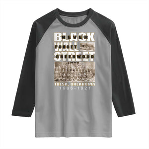 Never Forget Greenwood Black Wall Street Raglan Shirt Black History Month TS11 Sport Gray Black Print Your Wear