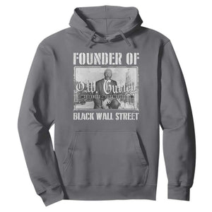 Founder Of Black Wall Street O.W. Gurley Hoodie Black History Month TS11 Charcoal Print Your Wear