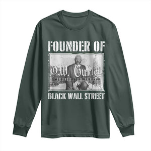 Founder Of Black Wall Street O.W. Gurley Long Sleeve Shirt Black History Month TS11 Dark Forest Green Print Your Wear