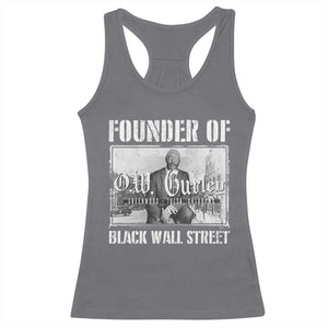 Founder Of Black Wall Street O.W. Gurley Racerback Tank Top Black History Month TS11 Charcoal Print Your Wear