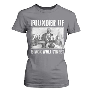 Founder Of Black Wall Street O.W. Gurley T Shirt For Women Black History Month TS11 Charcoal Print Your Wear