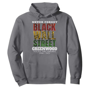 Never Forget Black Wall Street Hoodie Tulsa Oklahoma Black History Month TS11 Charcoal Print Your Wear