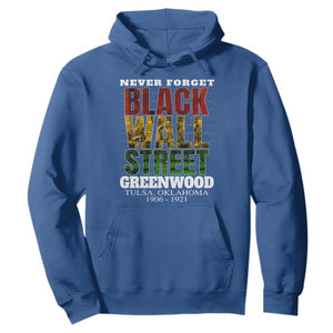 Never Forget Black Wall Street Hoodie Tulsa Oklahoma Black History Month TS11 Royal Blue Print Your Wear